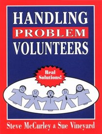 Handling Problem Volunteers