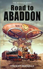 Road to Abaddon: Book One in the Metricia Series