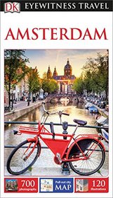 DK Eyewitness Travel Guide: Amsterdam: DK EWTG Amsterdam 2015