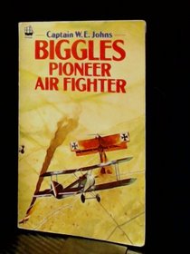 Biggles, Pioneer Air Fighter