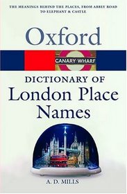 A Dictionary of London Place-Names (Oxford Paperbacks)
