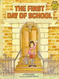 The First Day of School (Golden Storytime Book)