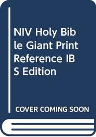 NIV Holy Bible Giant Print Reference Ibs Edition