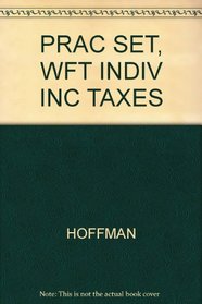 PRAC SET, WFT INDIV INC TAXES