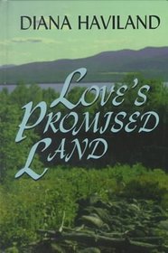 Love's Promised Land (Five Star Standard Print Romance)