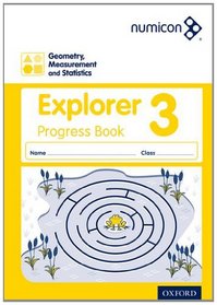 Numicon: Geometry, Measurement and Statistics 3 Explorer Progress Book: 3