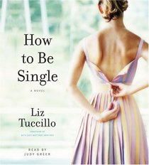 How to Be Single (Audio CD) (Abridged)