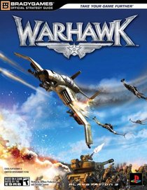 Warhawk Official Strategy Guide (Official Strategy Guides (Bradygames)) (Official Strategy Guides (Bradygames))