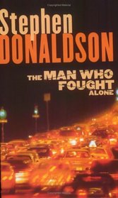 The Man Who Fought Alone (The Man Who... , Bk 4)