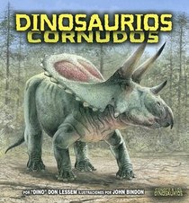 Dinosaurios Cornudos/Horned Dinosaurs (Meet the Dinosaurs) (Spanish Edition)