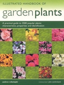 Illustrated Handbook of Garden Plants (Practical Gardening Companion)