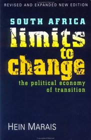 South Africa: Limits To Change : The Political Economy of Transition