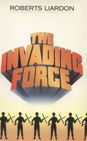 The Invading Force