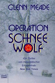 Operation Schnee Wolf (German Edition)