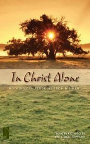 In Christ Alone (Noteworthy Greetings)