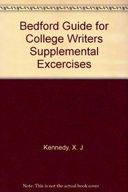 Bedford Guide for College Writers Supplemental Excercises