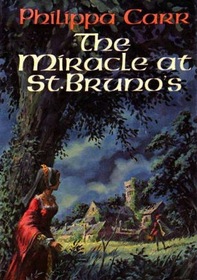 The Miracle at St. Bruno's (Daughters of England, Bk 1)