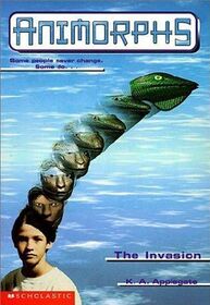 The Invasion (Animorphs, Bk 1)