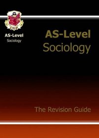 AS Sociology: Revision Guide