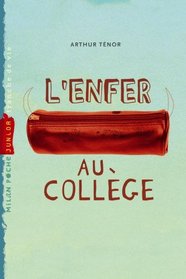 L'Enfer Au College (French Edition)