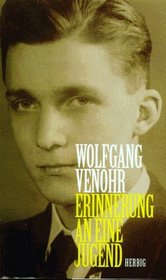 Erinnerung an eine Jugend: Wolfgang Venohr (German Edition)