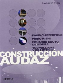 Construccion Audaz/ Bold Construction (Arquitectura) (Spanish Edition)