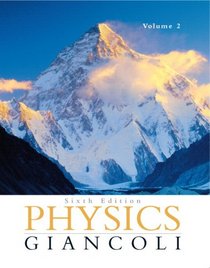 Physics: Principles with Applications Volume 2 (Chapters 16-33) with MasteringPhysics? (6th Edition)