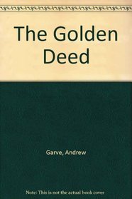 The Golden Deed