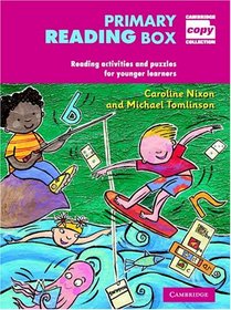 Primary Reading Box: Reading activities and puzzles for younger learners (Cambridge Copy Collection)