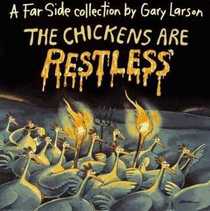 The Chickens are Restless (Far Side)