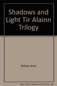 Shadows and Light (Tir Alainn, Bk 2)