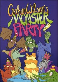 Gahan Wilson's Monsters' Party