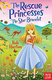 The Star Bracelet (Rescue Princesses, Bk 14)