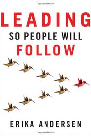 Leading So People Will Follow