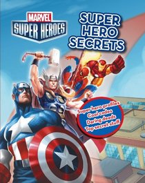 Marvel Super Heroes: Super Hero Secrets