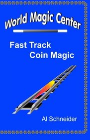 Fast Track Coin Magic