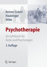 Psychotherapie: Ein Lehrbuch fr rzte und Psychologen (German Edition)