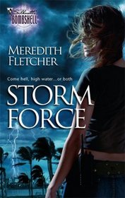 Storm Force (Silhouette Bombshell, No 120)