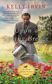 Upon a Spring Breeze (Every Amish Season, Bk 1)