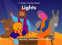 Lights (Teddy Horsley Books)