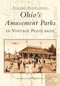 Ohio's Amusement Parks in Vintage Postcards (Ohio)