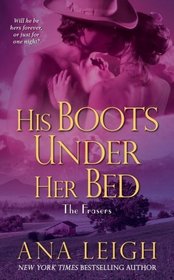 His Boots Under Her Bed (Frasers, Bk 3)