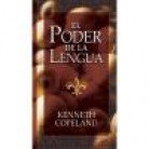El Poder De LA Lengua/the Power of the Tongue