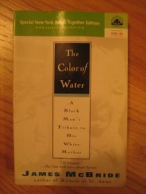The color of water: A black man's tribute to his white mother