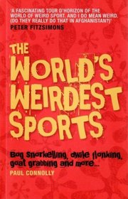 The World's Weirdest Sports: Bog Snorkelling, Goat Grabbing and Dwyle Flunking