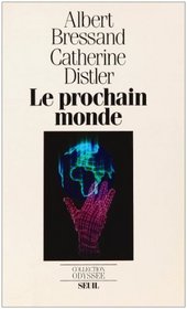 Le prochain monde: Reseaupolis (Collection Odyssee) (French Edition)