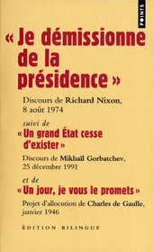 Je démissionne de la présidence (French Edition)