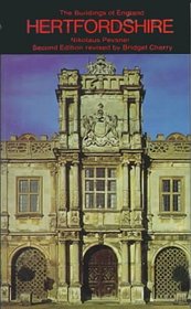 Hertfordshire (His the Buildings of England)