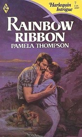 Rainbow Ribbon (Harlequin Intrigue, No 7)