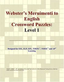 Webster's Meruimenti to English Crossword Puzzles: Level 1